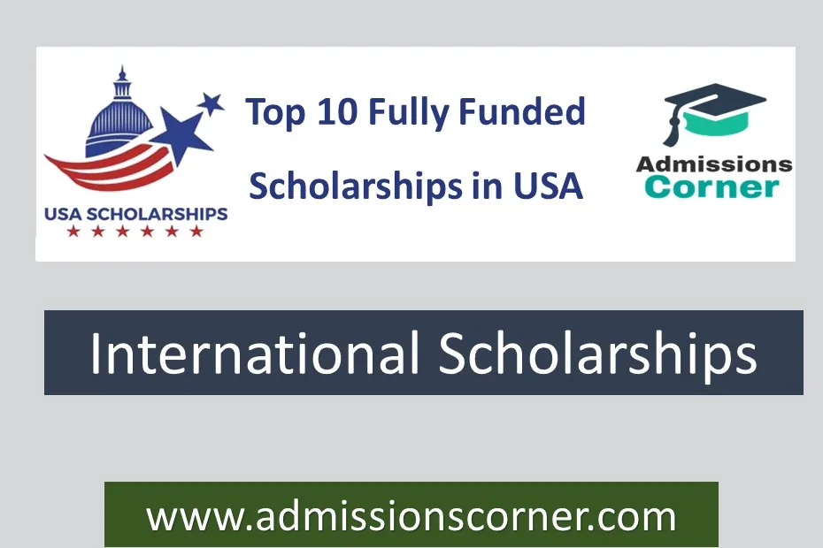 Fully Funded Scholarships for International Students 2024