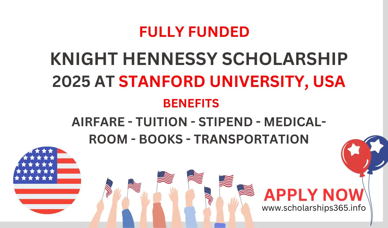 Knight Hennessy Scholarship 2025 Stanford University, USA – Fully Funded